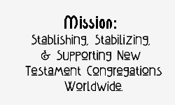 Stablishing, Stabilizing, and Supporting Christian Churches Worldwide.